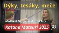 Umění boje středověké Evropy – dýky, tesáky a meče na festivalu Katana Matsuri 2025